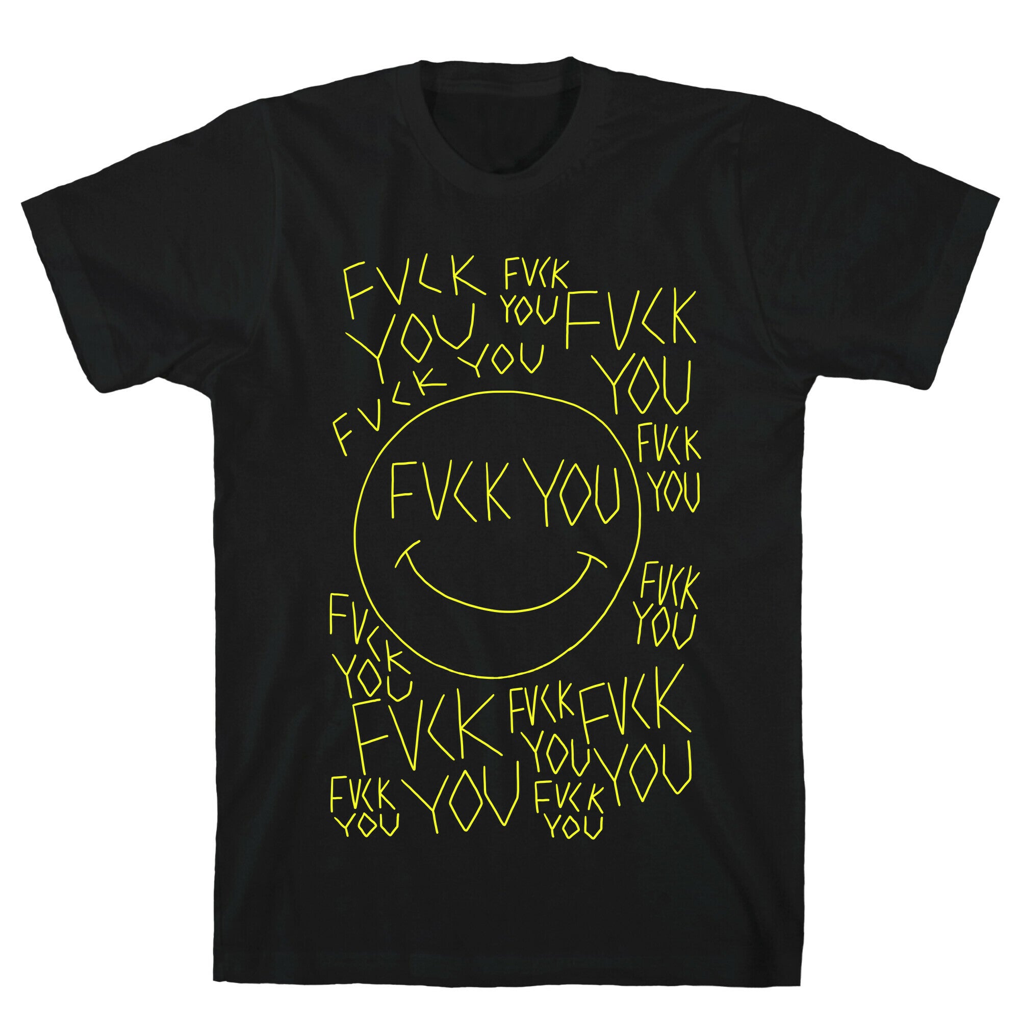Fuck You Face T-Shirt